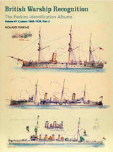 "British Warship Recognition: The Perkins Identification Albums. Vol IV. Cruisers 1865-1939, Part 2” (Reconocimiento del buque de guerra británico: los álbumes de identificación de Perkins, volumen IV. Cruceros 1865-1939, Parte. 2.)