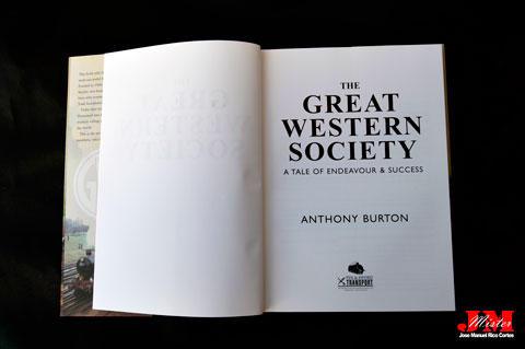"The Great Western Society. A Tale of Endeavour and Success" (La “Great Western Society”. Una historia de esfuerzo y éxito)