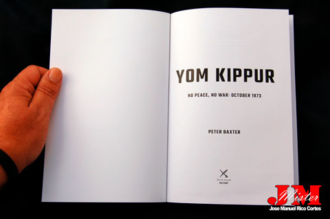 "Yom Kippur . No peace, no war. October 1973 " (Yom Kippur. Sin paz, sin guerra. Octubre de 1973)