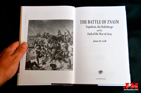 "The Battle of Znaim. Napoleon, The Habsburgs and the end of the 1809 War" (La batalla de Znaim. Napoleón, los Habsburgo y el fin de la guerra de 1809)